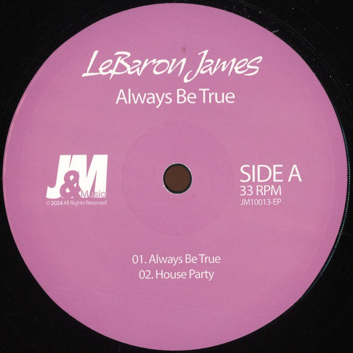 Lebaron James — Always Be True
