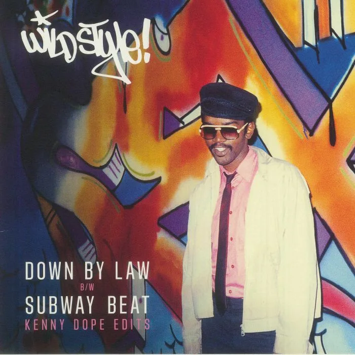 KENNY DOPE EDITS — Wild Style: Down By Law