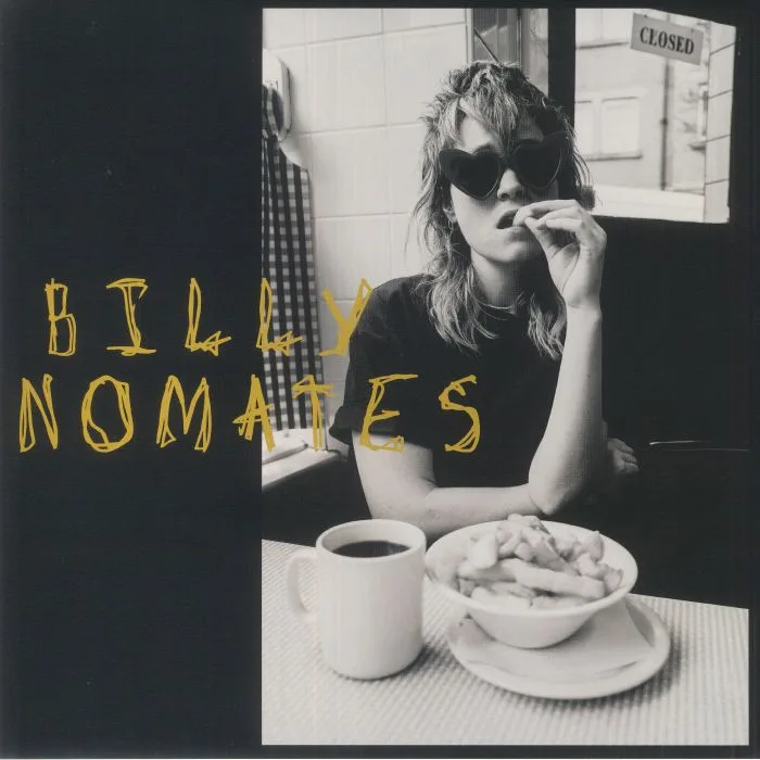 BILLY NOMATES — Billy Nomates