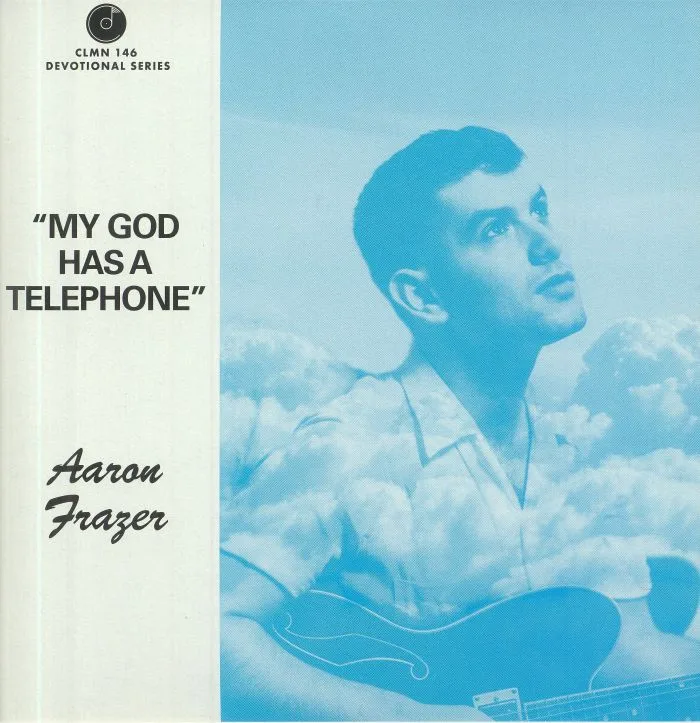 Лицевая сторона обложки — Aaron FRAZER — My God Has A Telephone