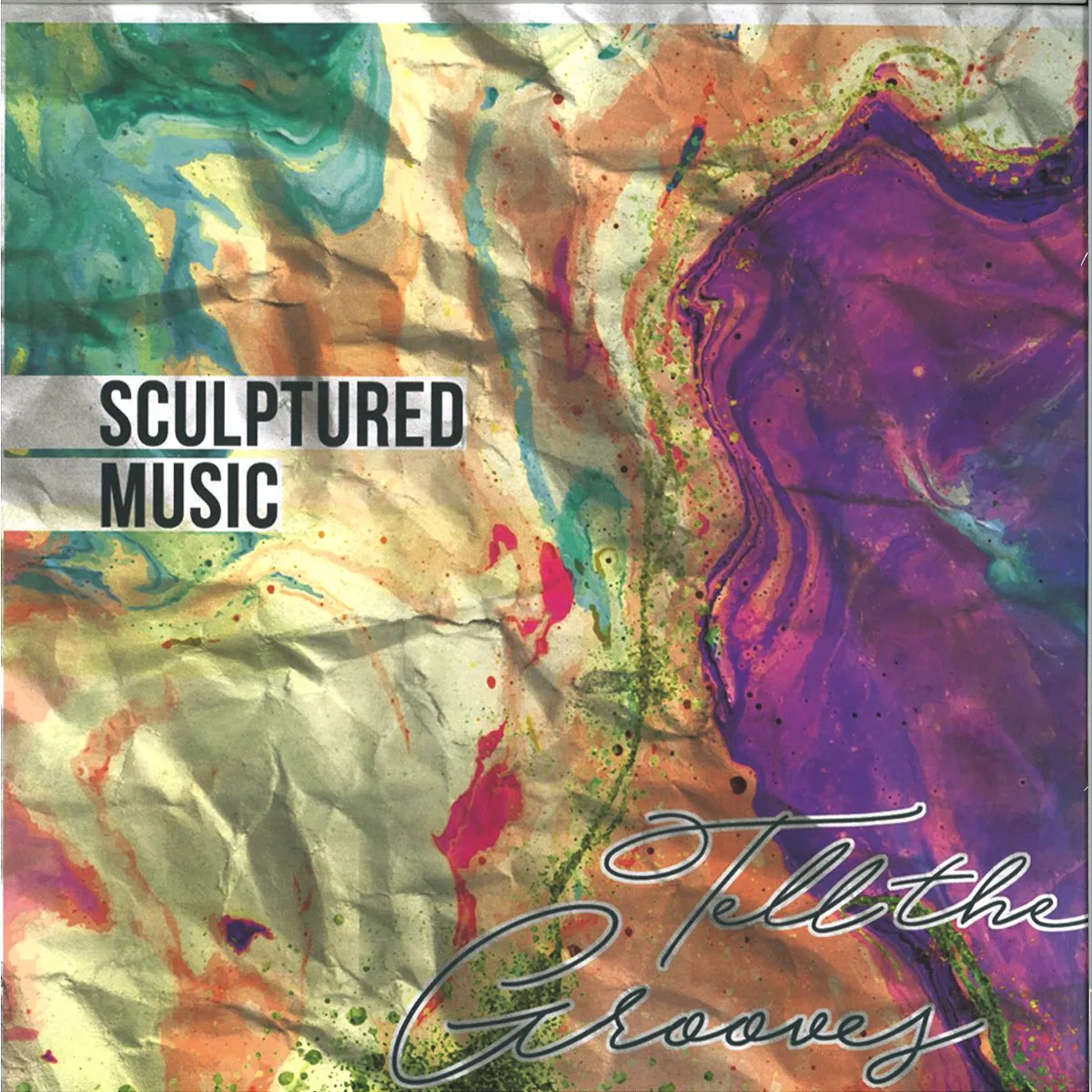 Sculptured Music — Tell The Grooves LP 2x12"
