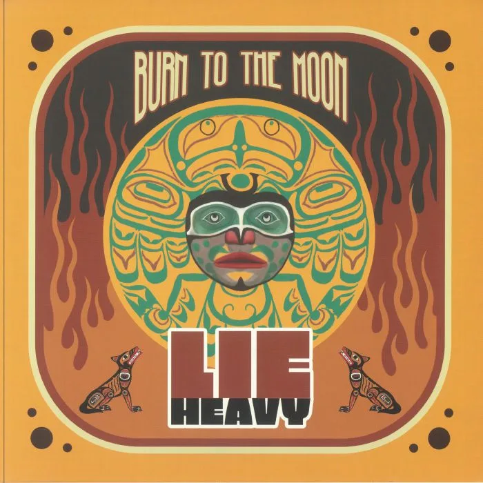 LIE HEAVY — Burn To The Moon