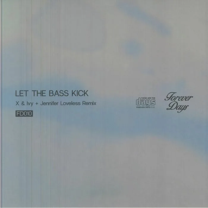 Front cover — X & IVY — Let The Bass Kick (B-STOCK)