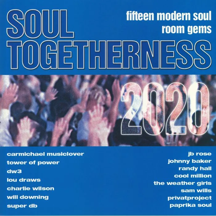 VARIOUS — Soul Togetherness 2020: Fifteen Modern Soul Room Gems
