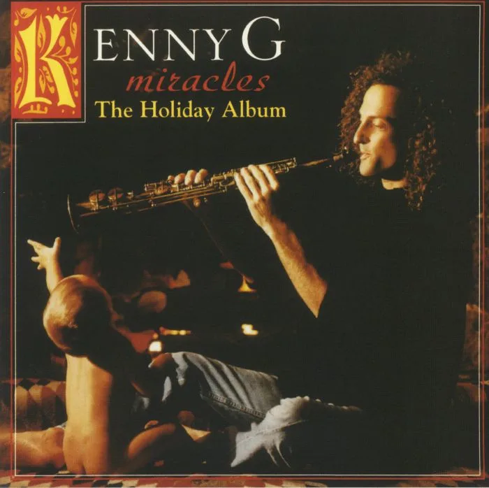 KENNY G — Miracles: A Holiday Album