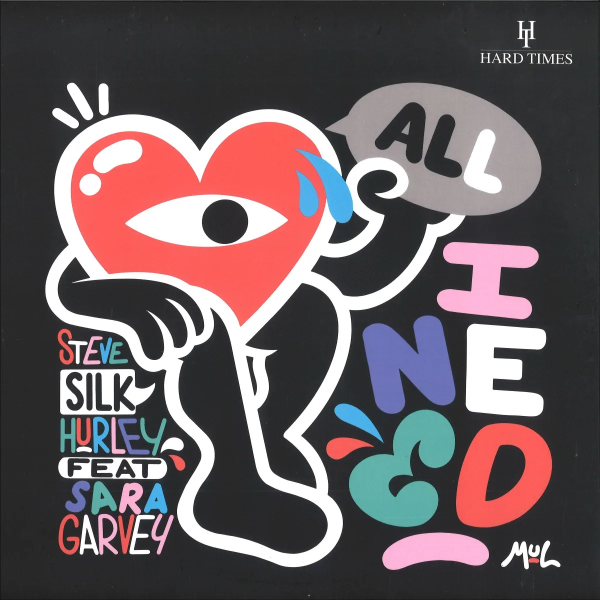Steve "Silk" Hurleyfeat.Sara Garvey — All I Need