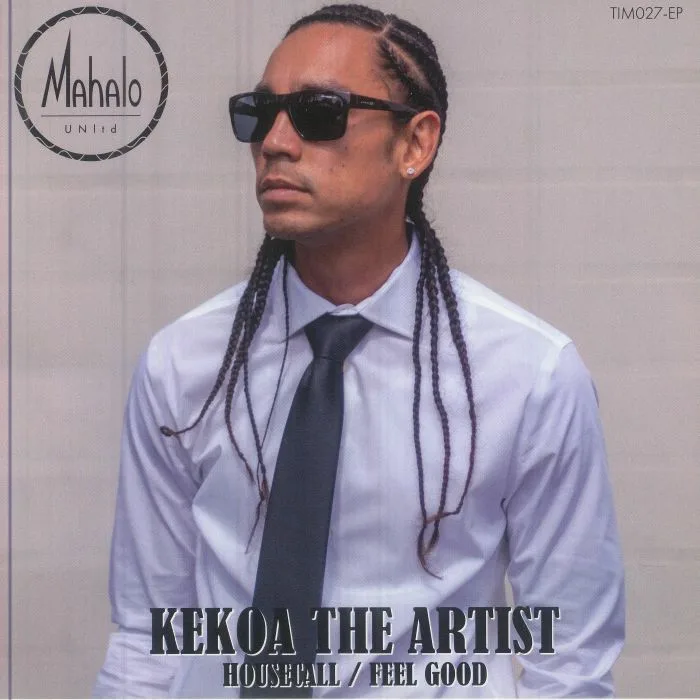 KEKOA THE ARTIST — Housecall