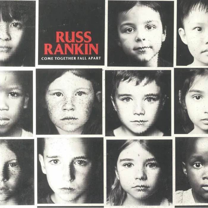 Russ RANKIN — Come Together Fall Apart