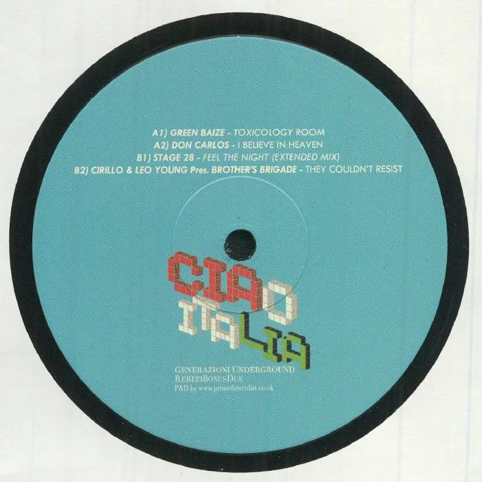Обратная сторона обложки — GREEN BAIZE / DON CARLOS / STAGE 28 / CIRILLO / LEO YOUNG / BROTHER'S BRIGADE — Ciao Italia Generazioni Underground: Bonus EP Due