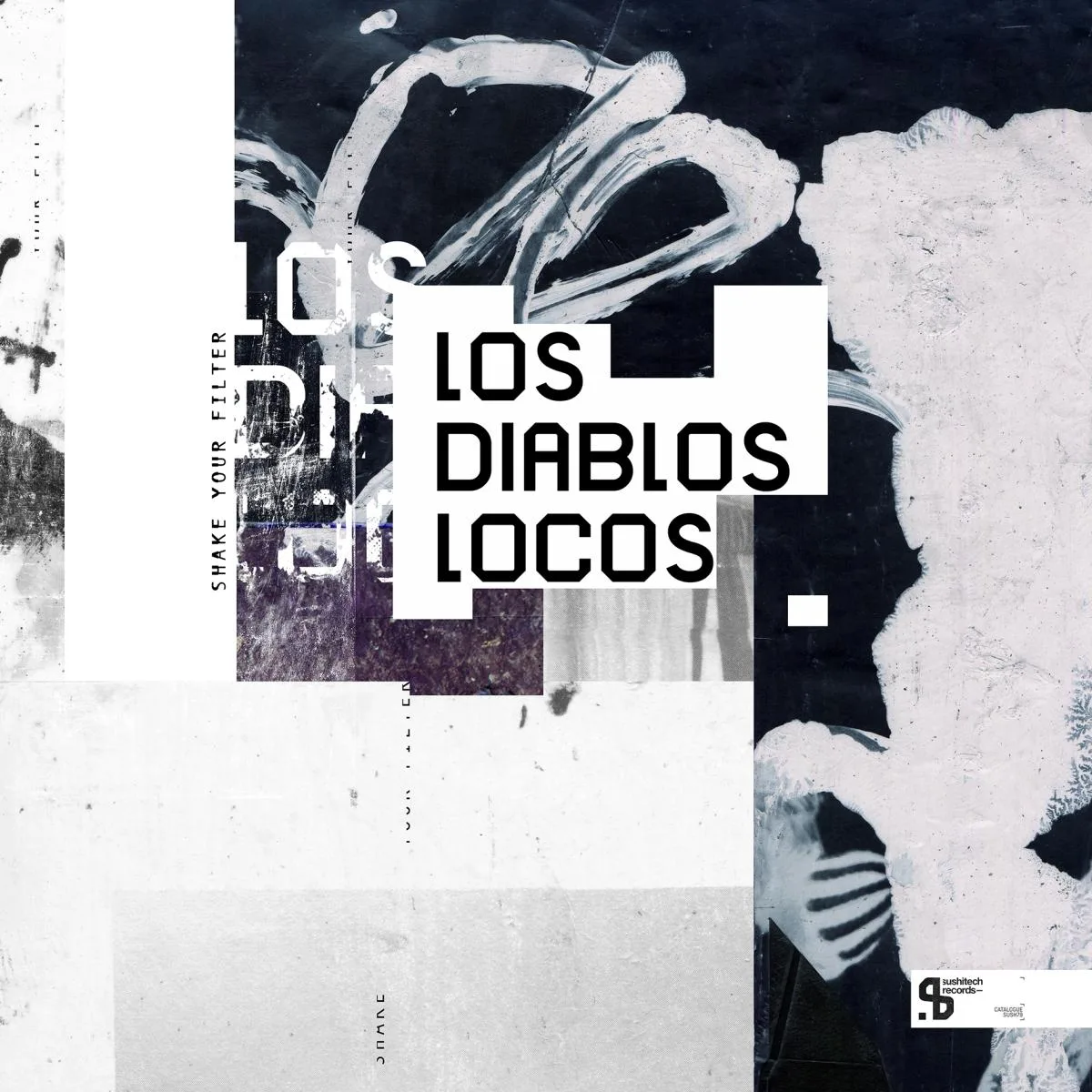 Los Diablos Locos — Shake Your Filter