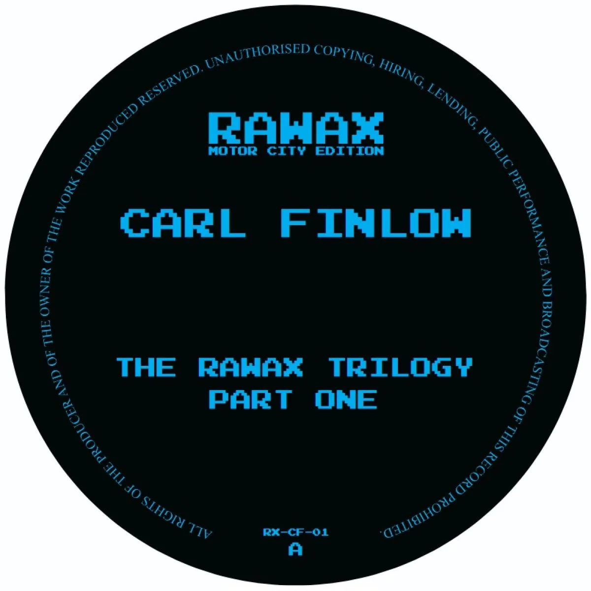 Carl Finlow — The Rawax Trilogy Part 1