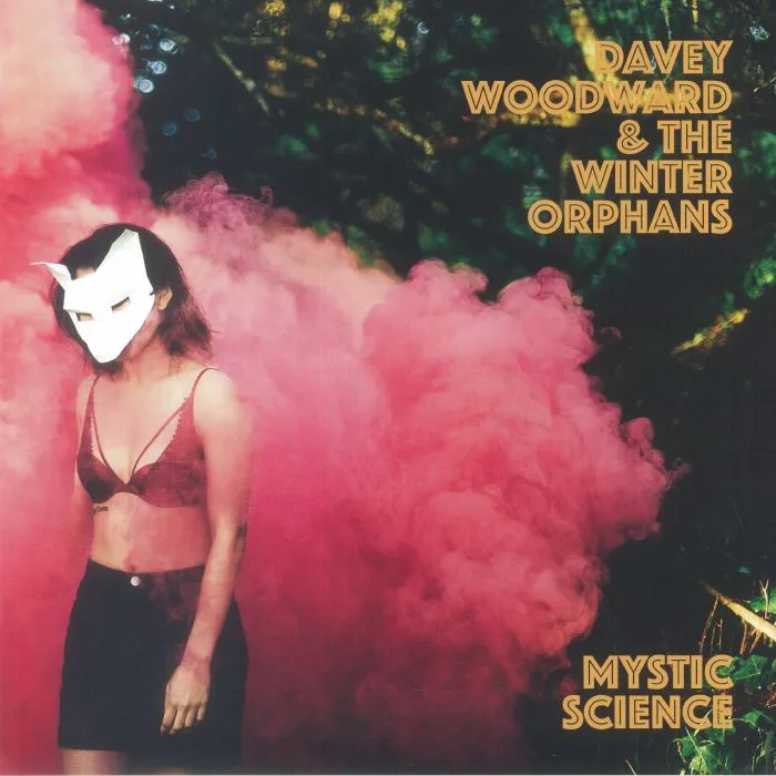 Davey WOODWARD / THE WINTER ORPHANS — Mystic Science