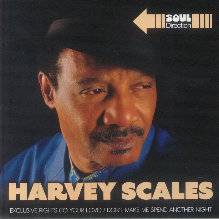 Harvey SCALES — Exclusive Rights (To Your Love)