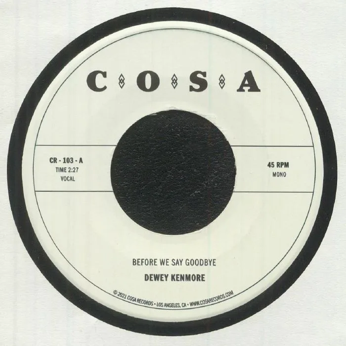 Лицевая сторона обложки — Dewey KENMORE — Before We Say Goodbye (mono)