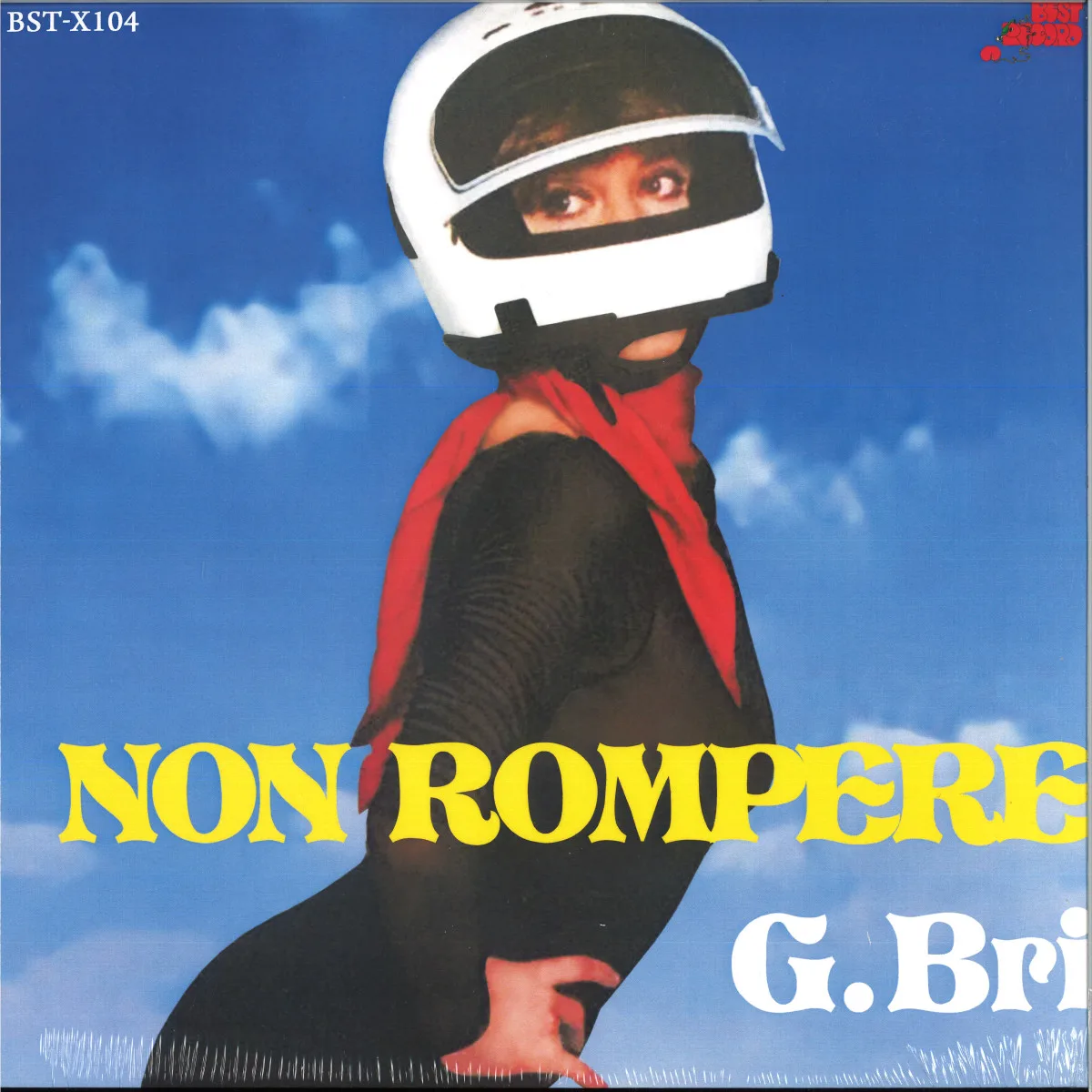 G.bri — Non Rompere