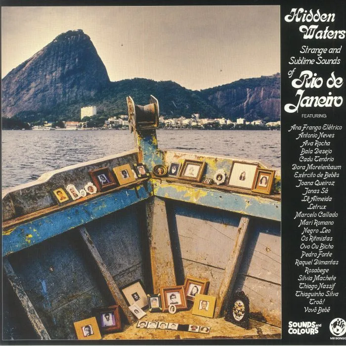 VARIOUS — Hidden Waters: Strange & Sublime Sounds Of Rio De Janeiro
