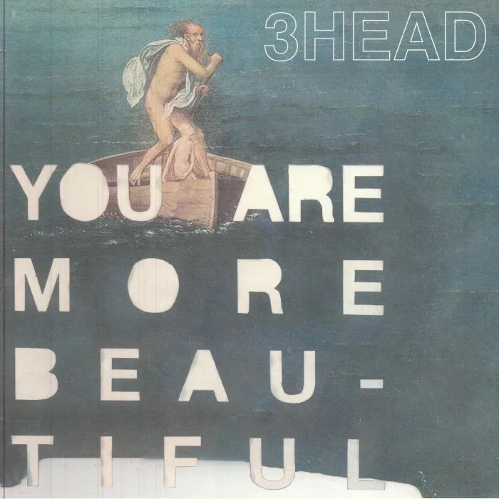 3 HEAD — You Are More Beautiful