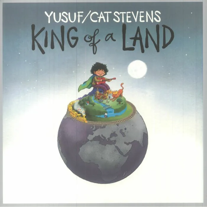 YUSUF / CAT STEVENS — King Of A Land