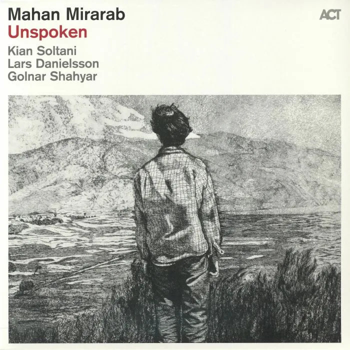 Mahan MIRARAB — Unspoken