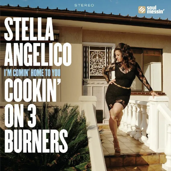 Front cover — Stella ANGELICO / COOKIN' ON 3 BURNERS — I'm Comin' Home To You