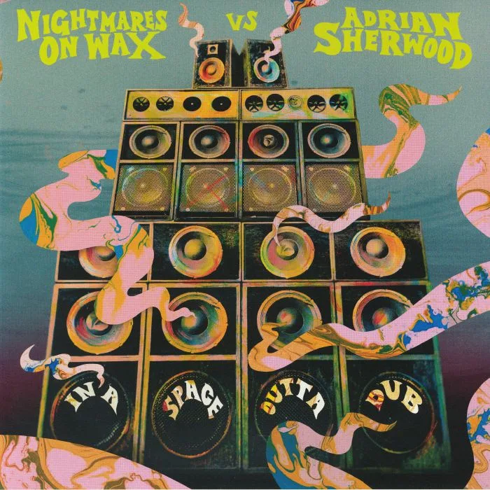 NIGHTMARES ON WAX vs ADRIAN SHERWOOD — In A Space Outta Dub