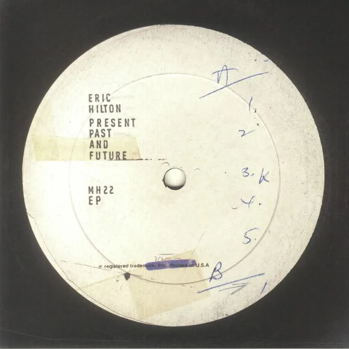 Eric HILTON — Present Past & Future