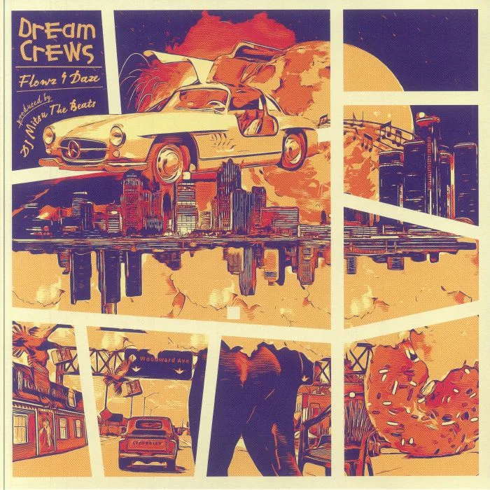 DREAM CREWS aka FLOWZ4DAZE / DJ MITSU THE BEATS — Dream Crews