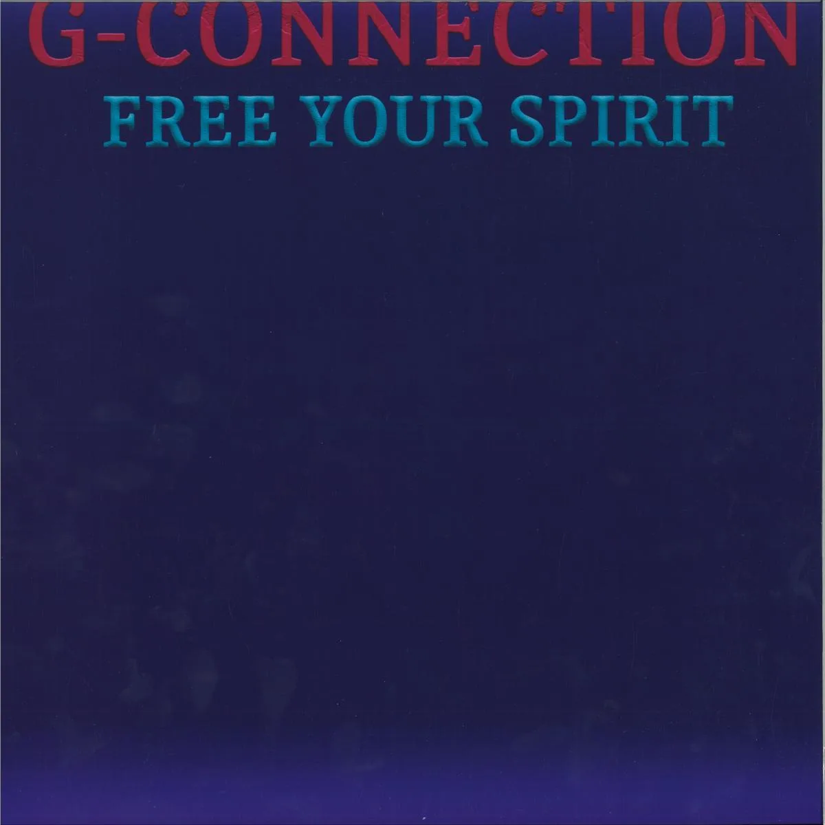 G-CONNECTION — FREE YOUR SPIRIT