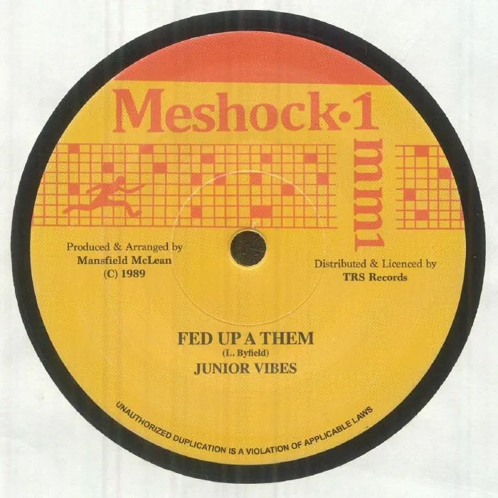 JUNIOR VIBES — Fed Up A Them