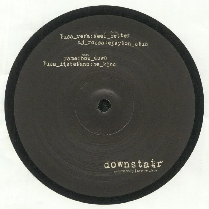 Luca VERA / DJ ROCCA / RAME / LUCA DISTEFANO — Downstair