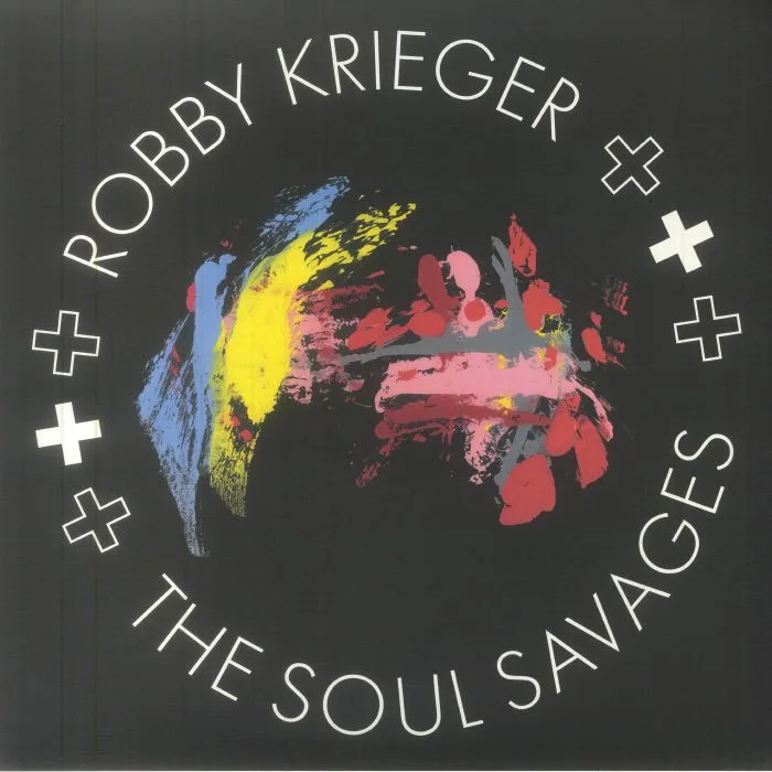 Robby KRIEGER / THE SOUL SAVAGES — Robby Krieger & The Soul Savages
