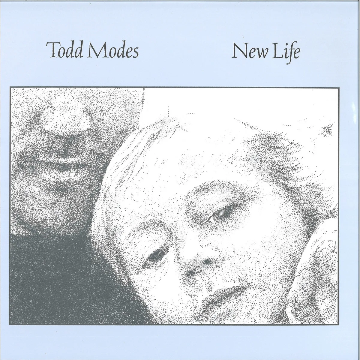 Todd Modes — New Life