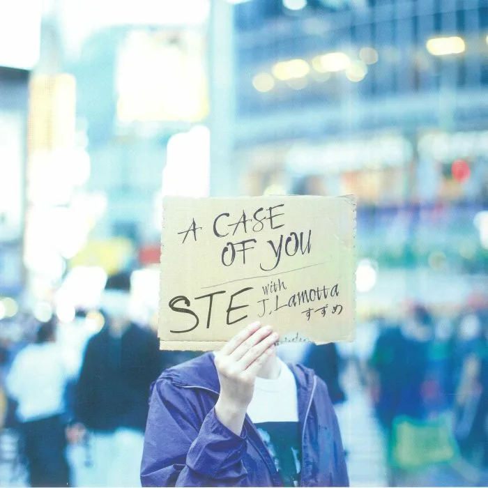 Front cover — STE with J LAMOTTA — A Case Of You