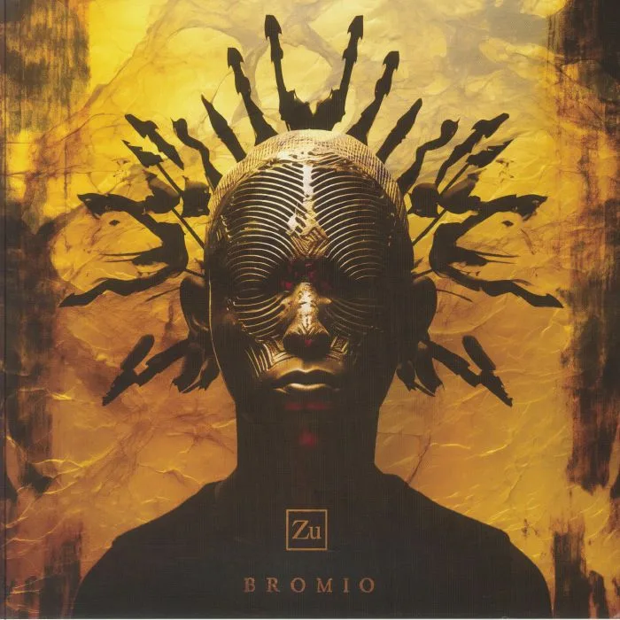 ZU — Bromio (25th Anniversary Edition) (remastered)