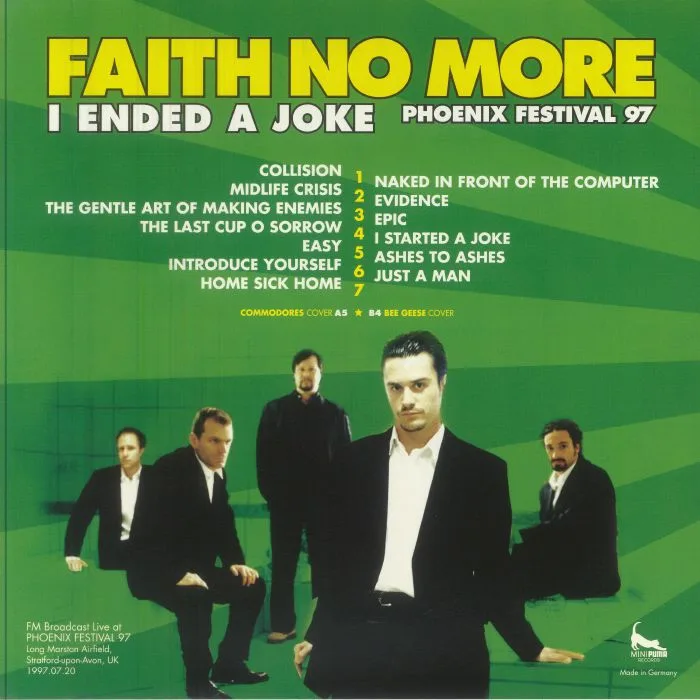 Обратная сторона обложки — FAITH NO MORE — I Ended A Joke: Phoenix Festival 1997