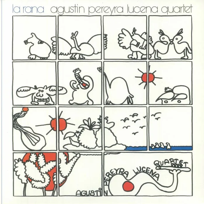 AGUSTIN PEREYRA LUCENA QUARTET — La Rana (reissue)
