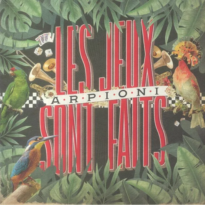 ARPIONI — Les Jeux Sont Faits