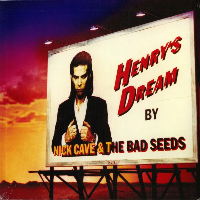 Nick CAVE & THE BAD SEEDS — Henry's Dream