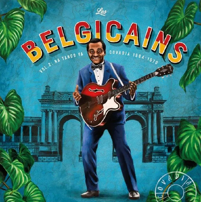 VARIOUS — Les Belgicains: Na Tango Ya Covadia 1964-1970 Volume 2
