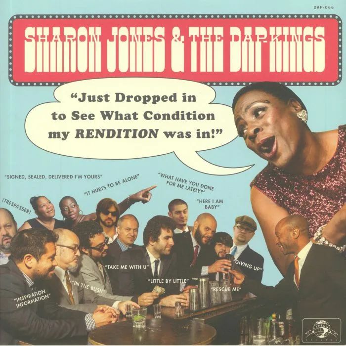 Sharon JONES & THE DAP KINGS — Just Dropped In To See What Condition My Rendition Was In