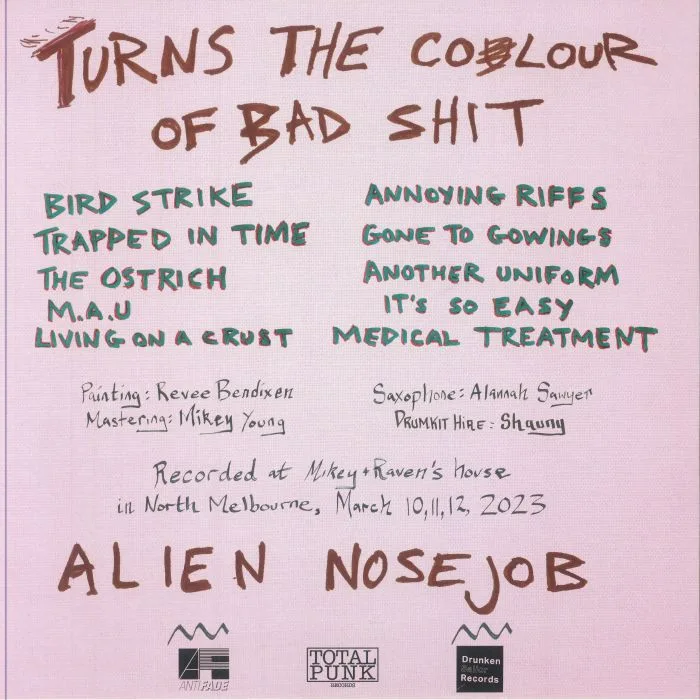 Back cover — ALIEN NOSEJOB — Turns The Colour Of Bad Shit