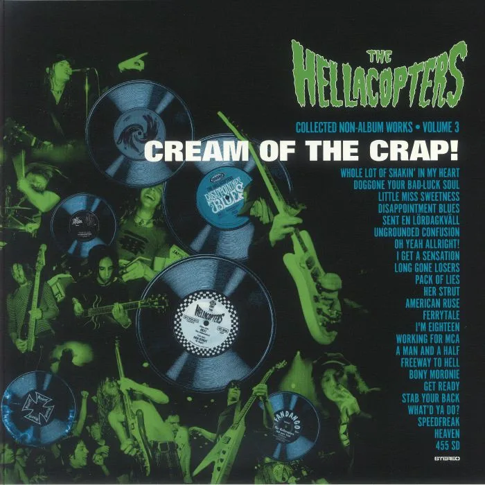 The HELLACOPTERS — Cream Of The Crap! Collected Non Album Works Volume 3 (Remastered 2025)