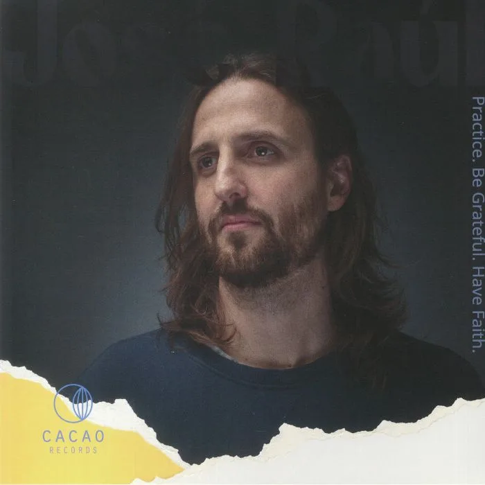 Front cover — JOSE RAUL / VARIOUS — Practice Be Grateful Have Faith