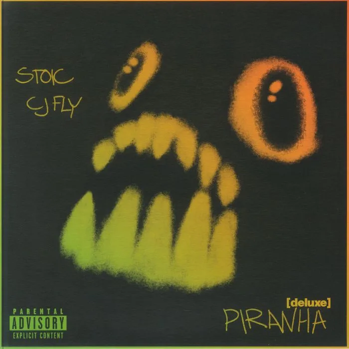 CJ FLY / STOIC — Piranha (Deluxe Edition)