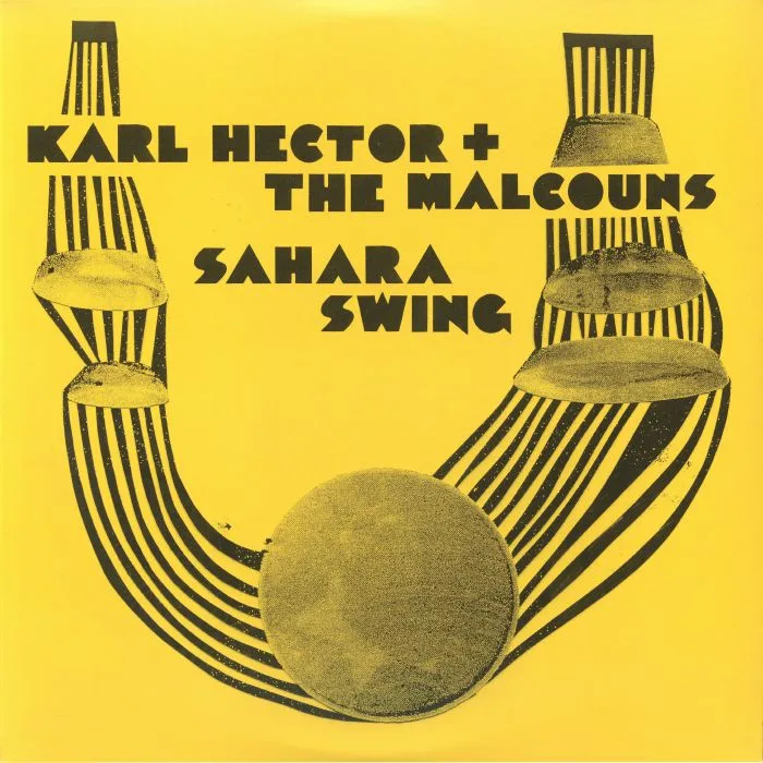 Лицевая сторона обложки — Karl HECTOR / THE MALCOUNS — Sahara Swing