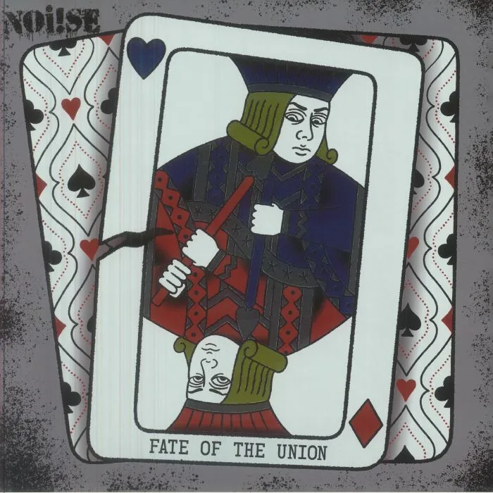 NOI!SE — Fate Of The Union