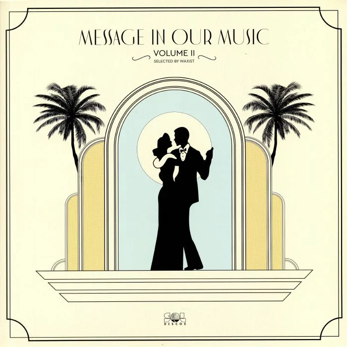 WAXIST / VARIOUS — Message In Our Music Vol 2