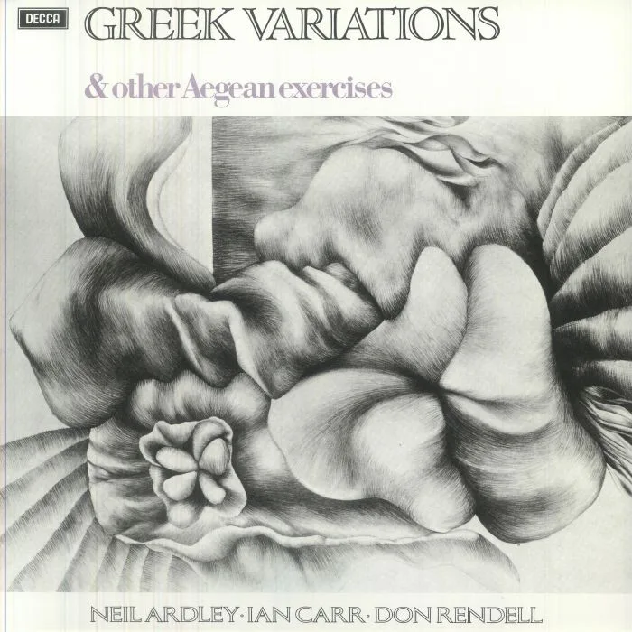 Лицевая сторона обложки — Neil ARDLEY / IAN CARR / DON RENDELL — Greek Variations & Other Aegean Exercises (British Jazz Explosion Series)
