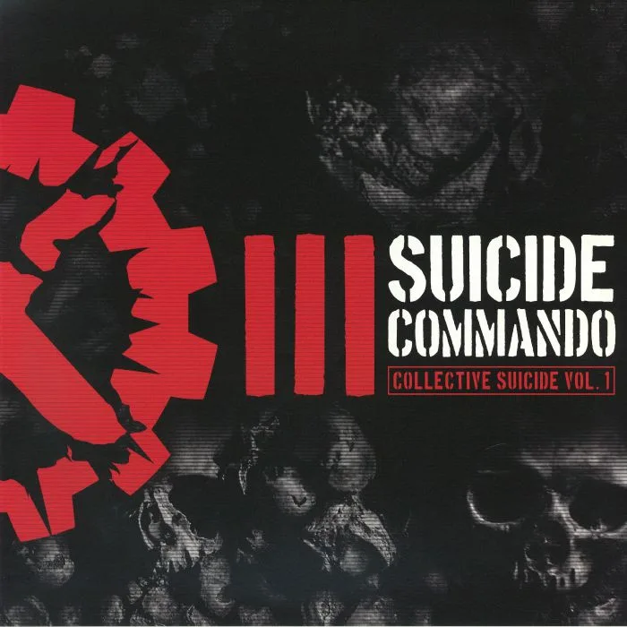 SUICIDE COMMANDO — Collective Suicide Vol 1