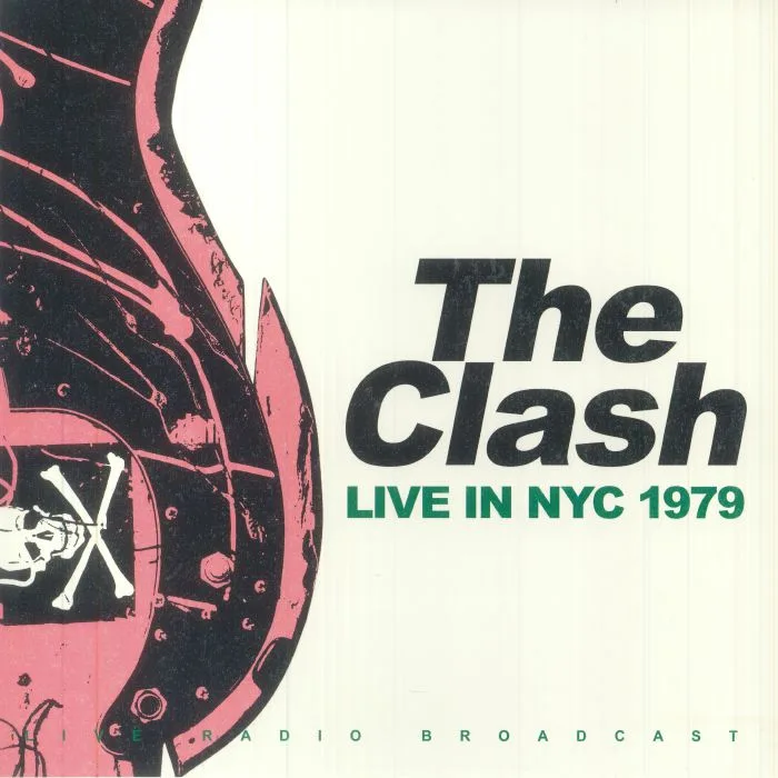 The CLASH — Live In NYC 1979